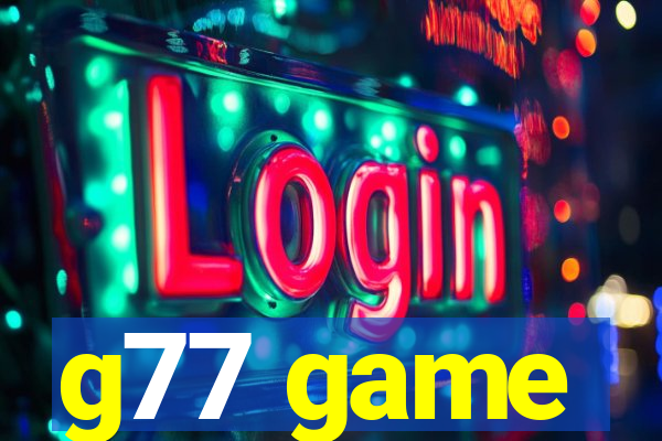 g77 game